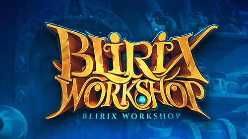 Blirix Workshop