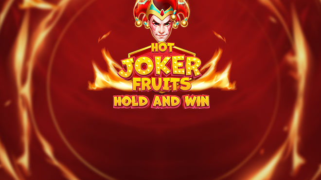 Hot Joker Fruits Hold & Win