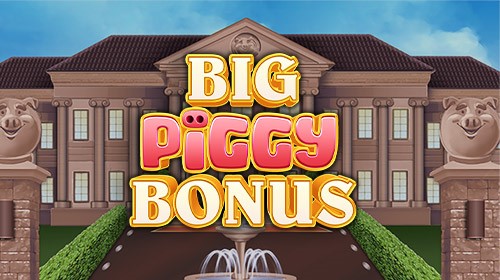 Big Piggy Bonus