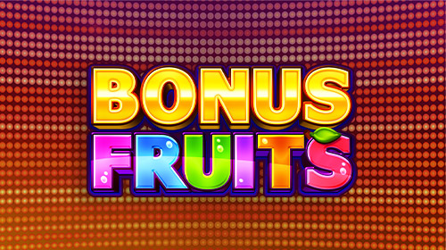 Bonus Fruits