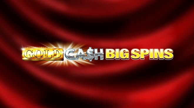 Gold Cash Big Spins