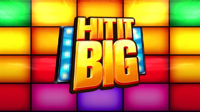 Hit It Big