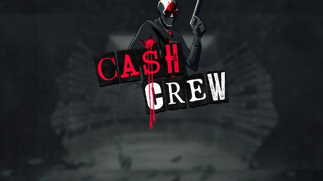 Cash Crew