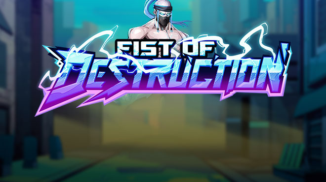 Fist of Destruction