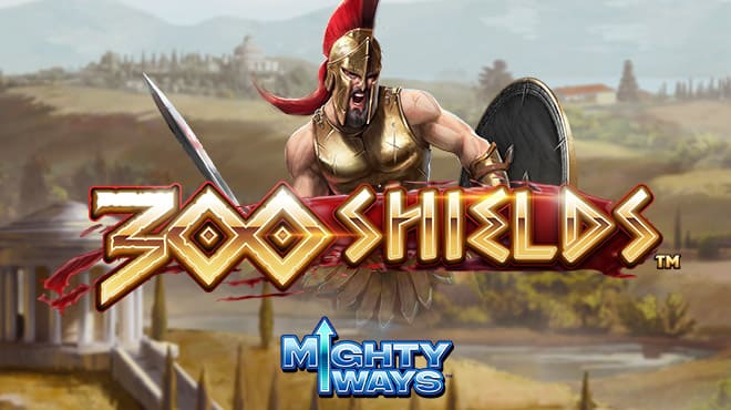 300 Shields Mighty ways
