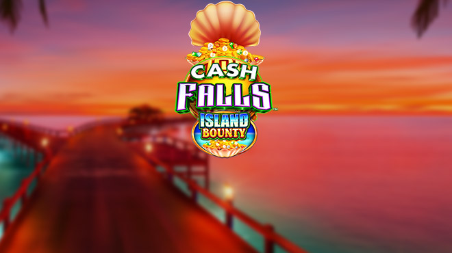 Cash Falls Island Bounty 