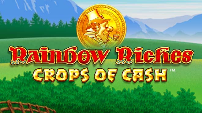 Rainbow Riches Crops of Cash