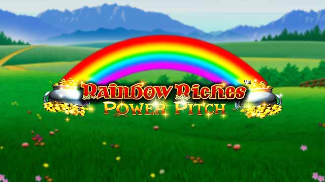 Rainbow Riches Power Pitch
