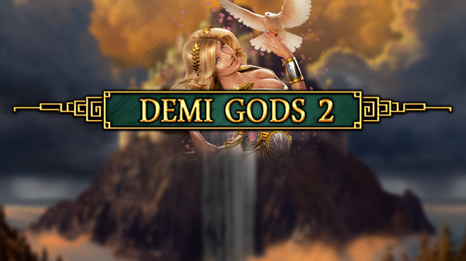 Demi Gods II