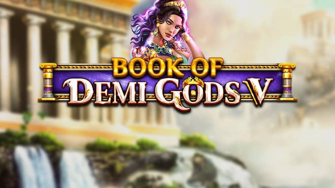 Demi Gods V