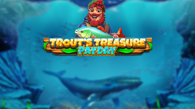 Trout's Treasure - Payday