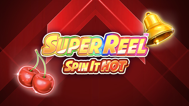 Super Reel - Spin It Hot