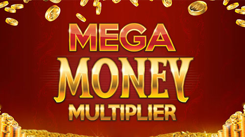 Mega Money Multiplier