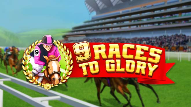 9 Races to Glory