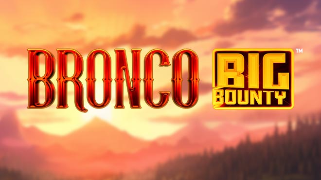 Bronco Big Bounty