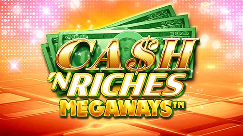 Cash´N Riches Megaways