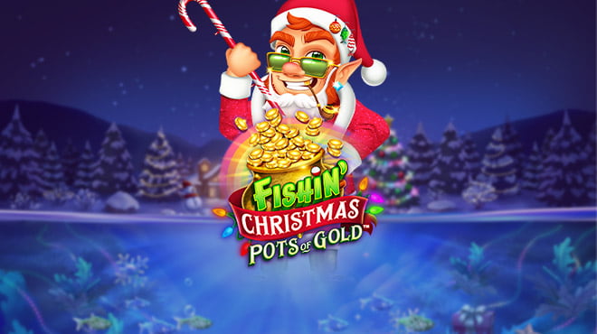 Fishin' Christmas Pots of Gold