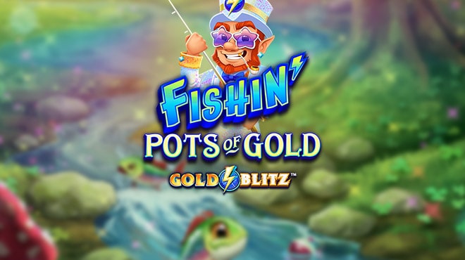 Fishing Pots of Gold: Gold Blitz