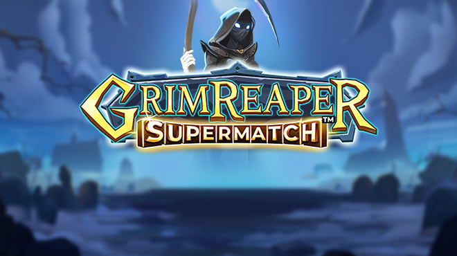 Grim Reaper Supermatch