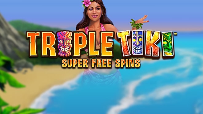 Triple Tiki Super Free Spins