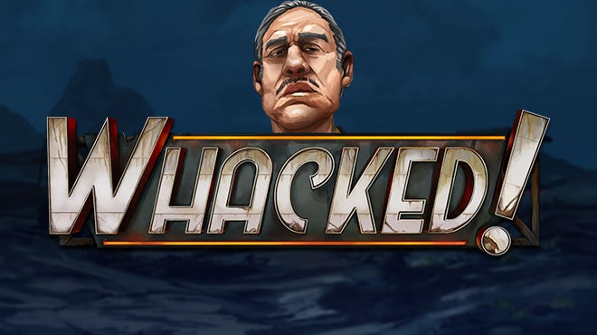 Whacked