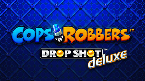 Cops 'n' Robbers Drop Shot deluxe