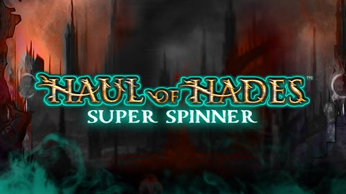 Haul Of Hades Super Spinner