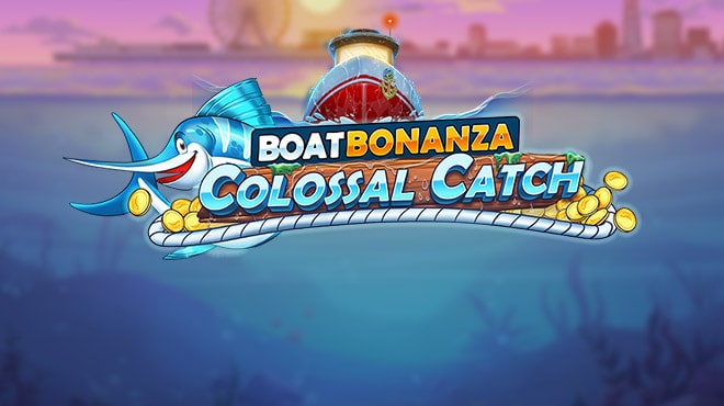 Boat Bonanza Colossal Catch