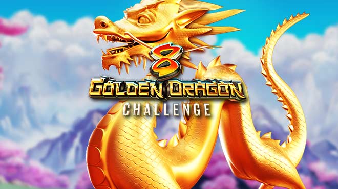 8 Golden Dragon Challenge