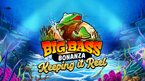 Big Bass - Keeping it Reel
