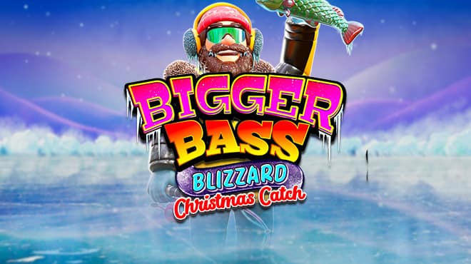 Bigger Bass Blizzaed - Christmas Catch