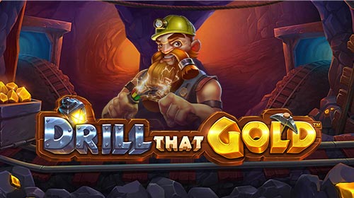 Drill that Gold 