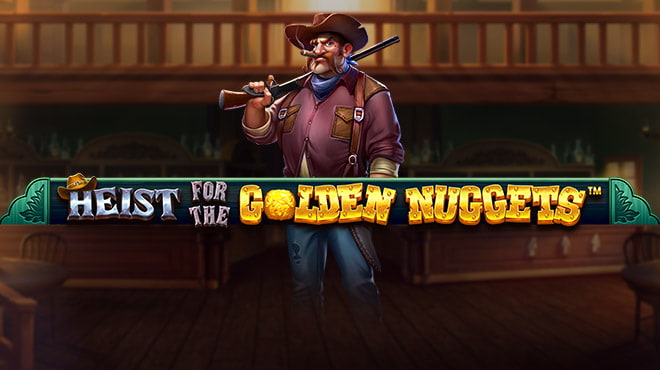 Heist for the Golden Nuggets