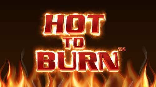 Hot to Burn