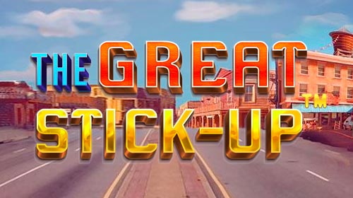 The Great Stick-Up