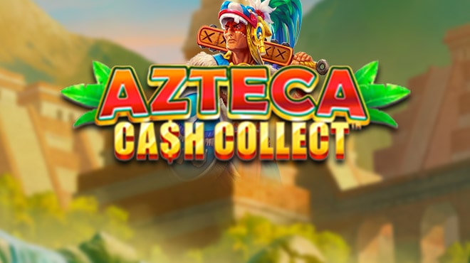 Azteca: Cash Collect