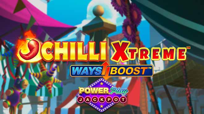 Chilli Xtreme Power Play