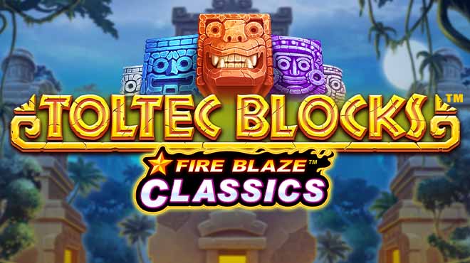 Fire Blaze Classics - Toltec Blocks