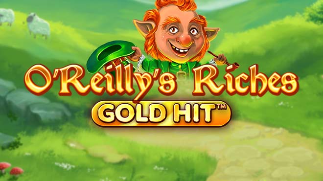 O' Reilly's Riches Gold Hit