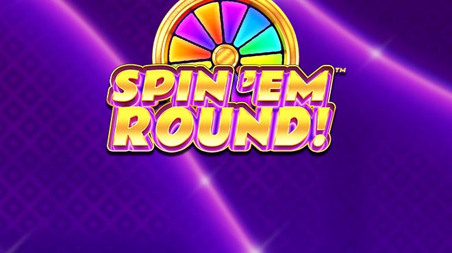 Spin 'Em Round