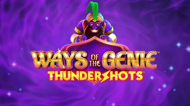 Ways of the Genie Thinder Shots
