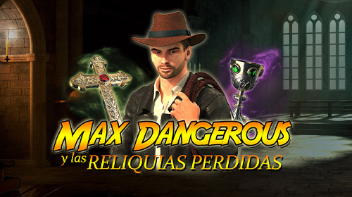 Max Dangerous and the Lost Relics