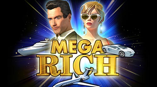 Mega Rich