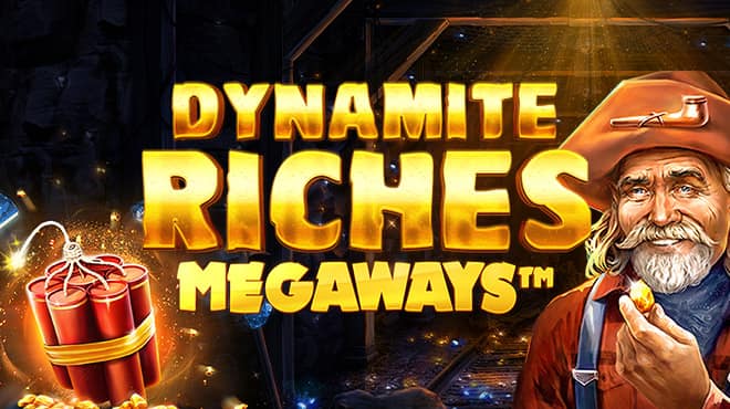 Dynamite Riches Megaways